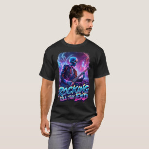 Rocken bis zum Ende   Electric Skeleton Gitarrist T-Shirt