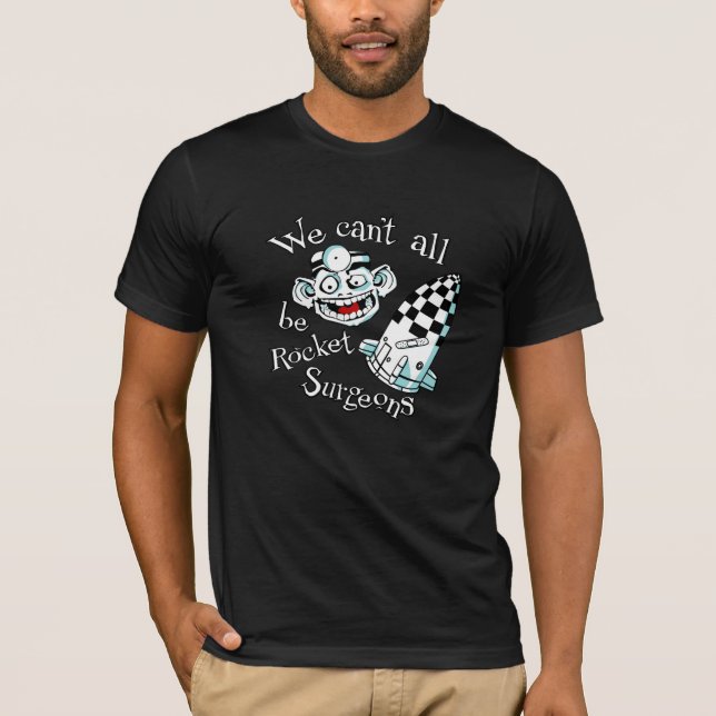 Rocket-Chirurg-T-Shirt T-Shirt (Vorderseite)