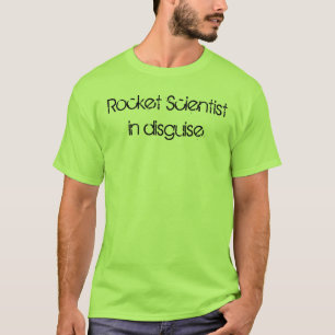 Rocket Scientist in versteckter Funny Sprichwort S T-Shirt