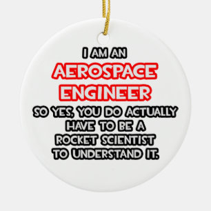 Rocket Scientist .. Luftfahrtingenieur Funny Aeros Keramik Ornament
