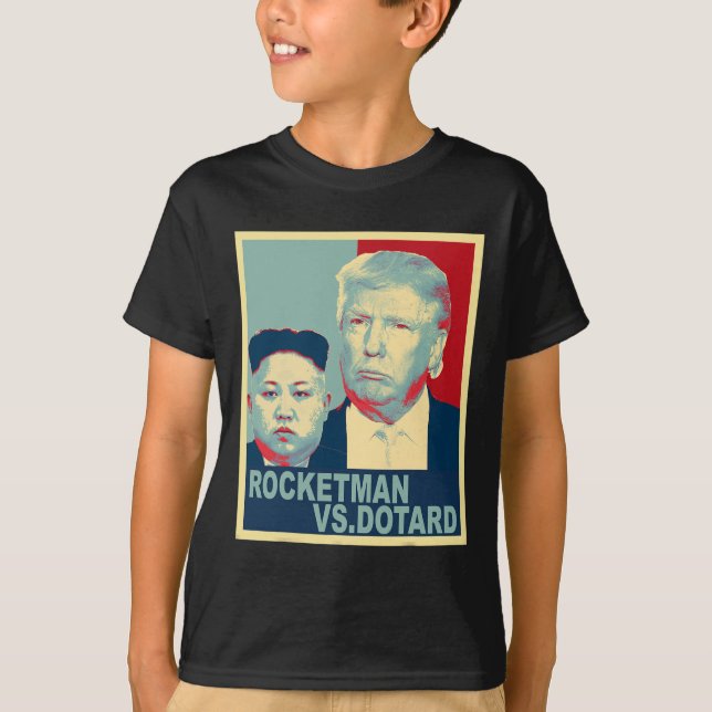 Rocketman Vs The Dotard Kim Jong Un Funny Trump Me T-Shirt (Vorderseite)