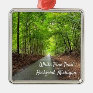 Rockford Michigan White Pine Walking Trail Ornament Aus Metall