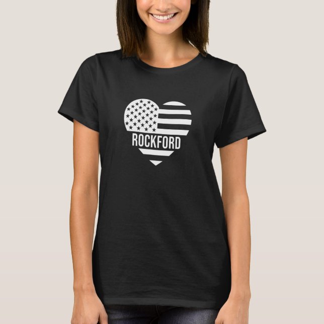 Rockford USA Flag America City Hometown Vacation A T-Shirt (Vorderseite)