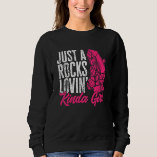 Rockhound Nur Ein Mädchen Das Steine Liebt Rock Co Sweatshirt