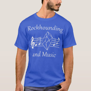 Rockhound und Musik Natur Minerals Earth Science T-Shirt
