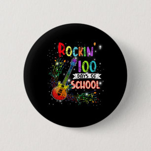 Rockin '100 Tage Schule Gitarre Schüler Musik Te Button