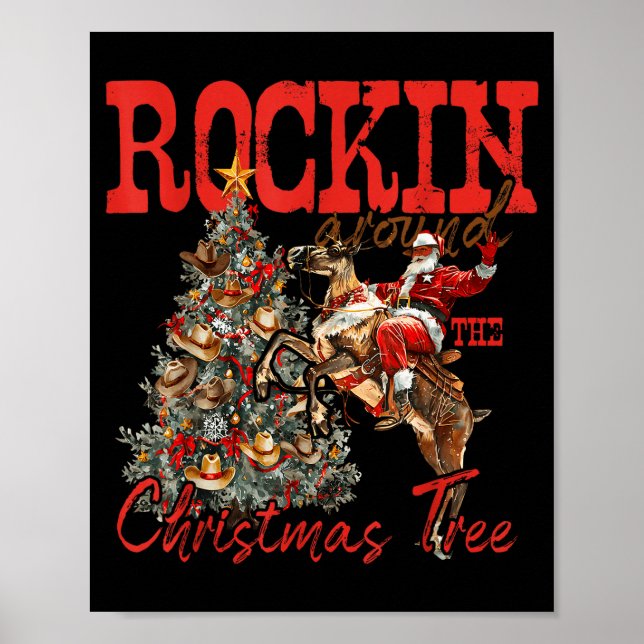 Rockin' Around Christmas Cowboy Tree Santa Ride Ho Poster (Vorne)