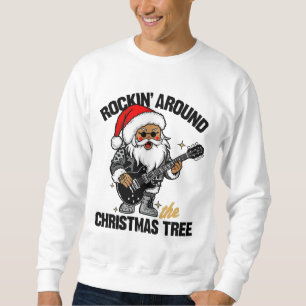 Rockin Around the Christmas Tree Sweatshirt
