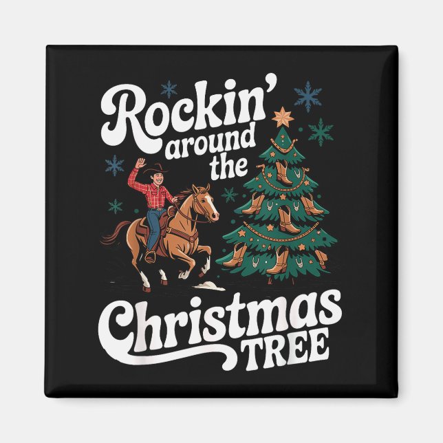 Rockin’ Around The Cowboy Christmas Tree Western X Magnet (Vorne)