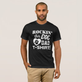 Rockin’ dieser Hund Vater T - Shirt Spaß Herren T