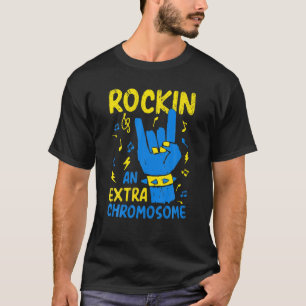 Rockin Extra Chromosom World Down Syndrome Day Tr T-Shirt