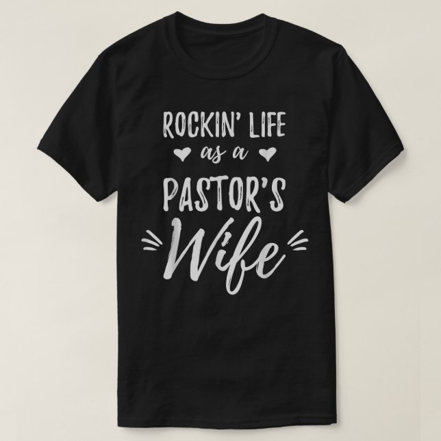 Rockin Life als Pastor's Ehefrau Prediger Ehefrau  T-Shirt (Design vorne)