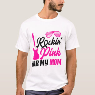 Rockin' Rosa für Mama Brustkrebs Aufklärungshilfe T-Shirt