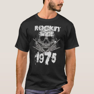 Rockin Seit 1975 Grunge Skull Rock Hands Geburtsta T-Shirt