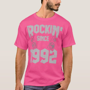 Rockin' Seit 1992 Vintag Rock Music Fan 30. Bir T-Shirt