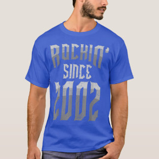 Rockin' Seit 2002 Vintag Rock Music Fan 20. Bir T-Shirt