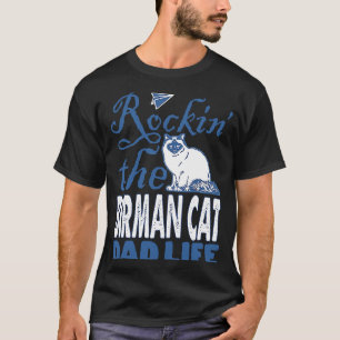 Rockin The Birman Katze Papa Leben Vatertag T-Shirt