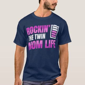 Rockin the win Mama Life Design for a Mother of Fr T-Shirt