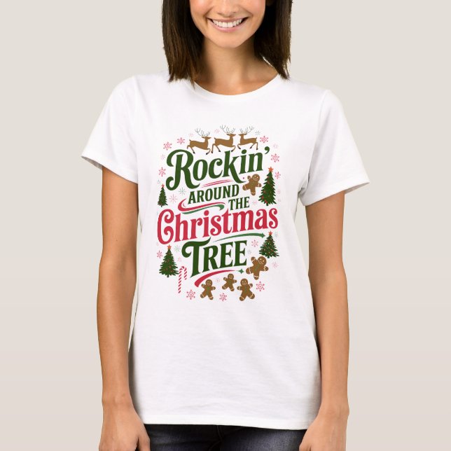 Rockin um den Weihnachtsbaum T-Shirt (Vorderseite)