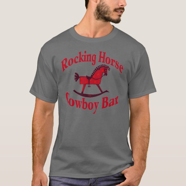 Rocking Horse Cowboy Bar T-Shirt (Vorderseite)