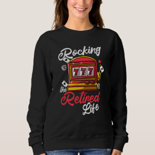 Rocking Reitred Life Slot Spielautomat Casino Sweatshirt
