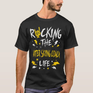 Rocking The Winter Skilehrer Lustig Alpine Skifahr T-Shirt