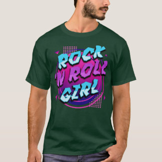 Rock'n'Roll Girl RockMusic Lover für Rocker Girls T-Shirt