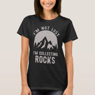 Rocks Collector Geology Men Women Amateur Geologin T-Shirt