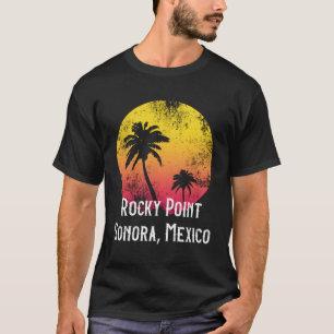 Rocky Point Sonora Mexico Palm Tree T-Shirt