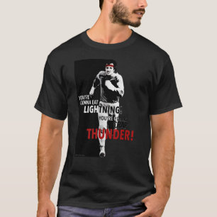 Rocky You're Gonna Eat Lightning T-Shirt