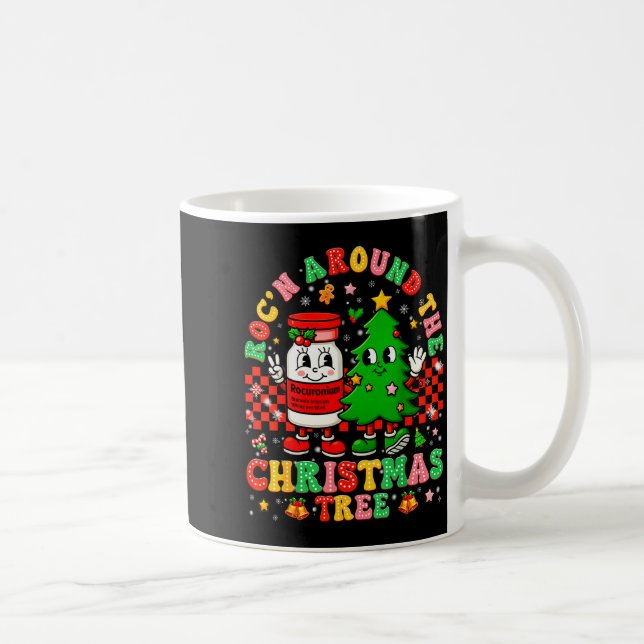 Rocn Around The Christmas Tree Nurse Icu Pjs Xmas  Kaffeetasse (Rechts)