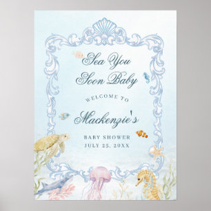 Rococo Sea You Soon Baby Shower Willkommensschild Poster