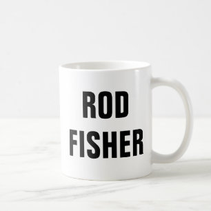 Rod Fisher Lustige Fly-Fishing-Zitate Kaffeetasse