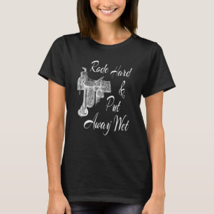 Rode Hard & Put Away - Pferdesattel T-Shirt