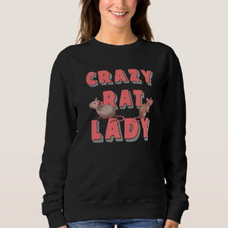 Rodent Rat Lady Pet Owner Women Animal   Rat Sweatshirt