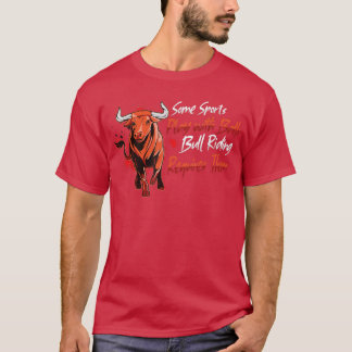 Rodeo Bull Riding Living Show Bauer Rinderkuh T-Shirt