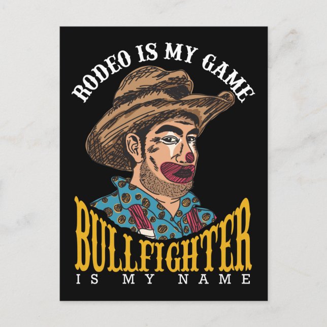 Rodeo Clown Rodeo ist mein Game Bullfighter Mein N Postkarte (Vorderseite)