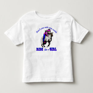 Rodeo Cowgirl Mutton Bustin" Ride wie ein Mädchen Kleinkind T-shirt