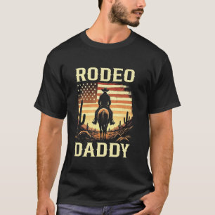 Rodeo Daddy Cowboy Reiten Western Land Vinta T-Shirt