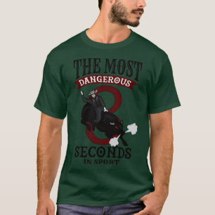 Rodeo gefährlichste 8 Sekunden Stier Reiten T-Shirt