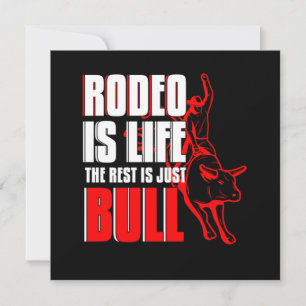Rodeo ist Life Bull Riding Cowboy Country Geschenk Einladung