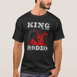 Rodeo King Cowboy Western Reiten Reining Horses Sp T-Shirt