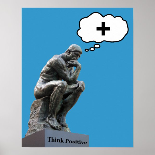 Rodin’s Thinker Statue - Think Positiv Poster (Vorne)