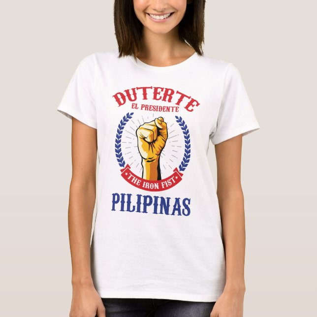 Rodrigo Duterte für Präsidenten der Philippinen T-Shirt (Vorderseite)