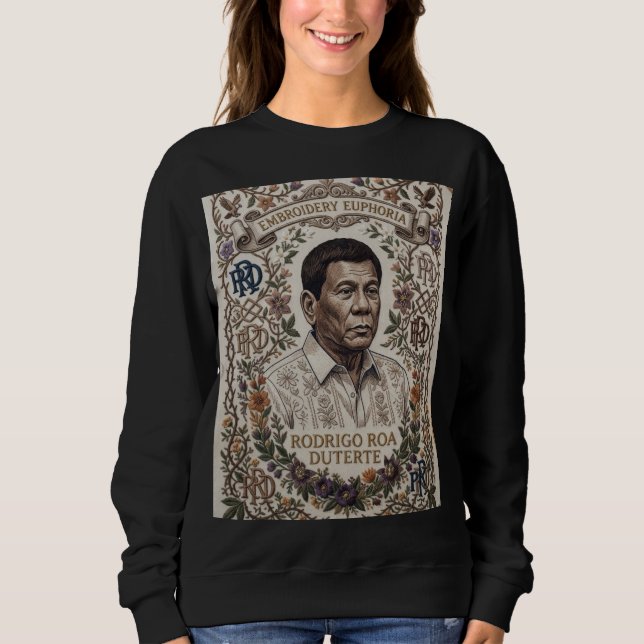 Rodrigo Roa Duterte-Präsident der Philippinen Sweatshirt (Vorderseite)