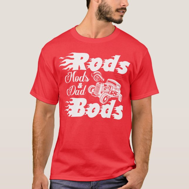 Rods Mods Dad Bods Retro Oldtimer Autos Junge Jung T-Shirt (Vorderseite)