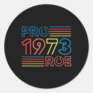 Roe 1973 Feminist Pro Choice Abortion Retro Runder Aufkleber