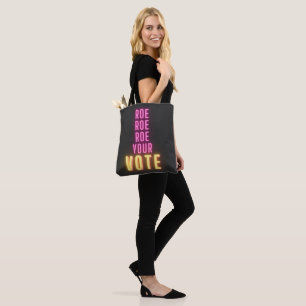 Roe Dein Vote Rosa Neon