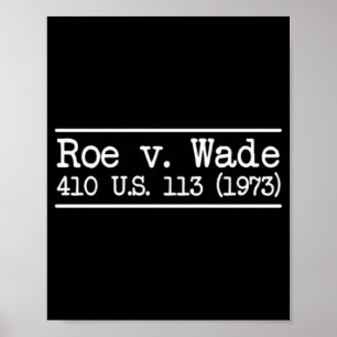 Roe / Wade Citation Poster