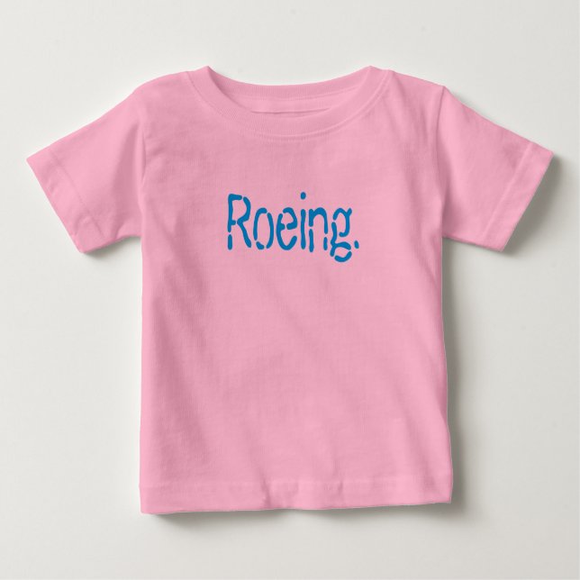 Roeing Baby T-shirt (Vorderseite)